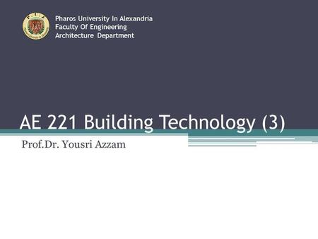 AE 221 Building Technology (3)