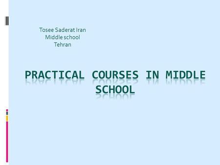 Tosee Saderat Iran Middle school Tehran. IEARN Learning Circles Online Course OCT 2007 Thanks to our teacher Shohreh Modaresi And our teachers facilitators.