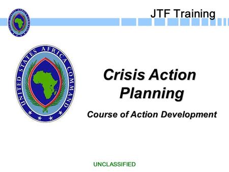 Course of Action Development