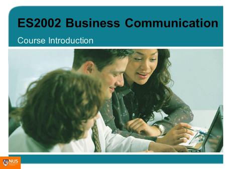 ES2002 Business Communication Course Introduction.