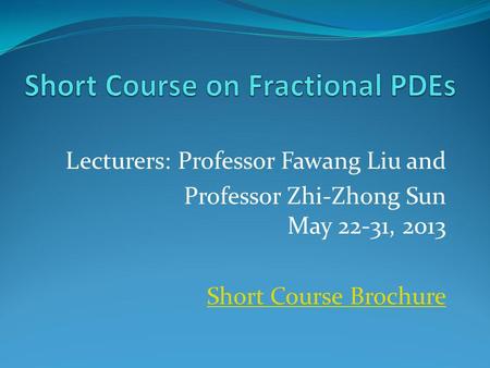 Short Course on Fractional PDEs