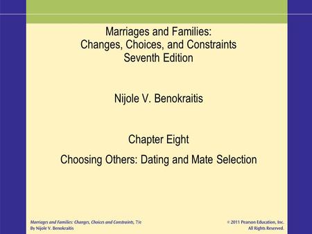 Choosing Others: Dating and Mate Selection