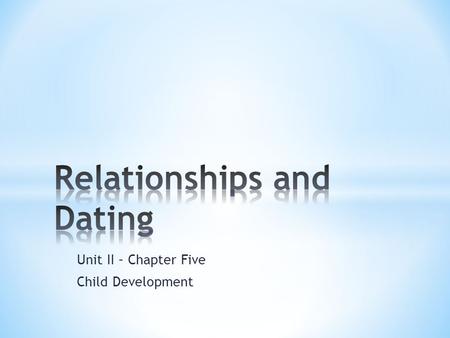 Relationships and Dating