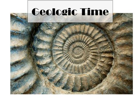 Geologic Time.