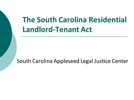 The South Carolina Residential Landlord-Tenant Act