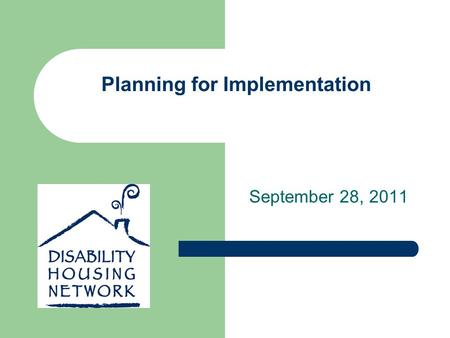 Planning for Implementation September 28, 2011. How Webinar Technology Works Only Cathy and the presenters can be heard; all others are in listen-only.