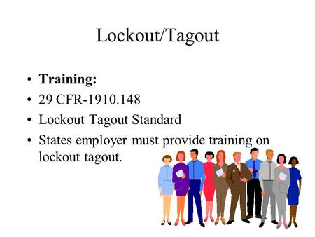 Lockout/Tagout Training: 29 CFR Lockout Tagout Standard