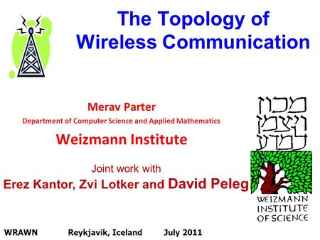 The Topology of Wireless Communication