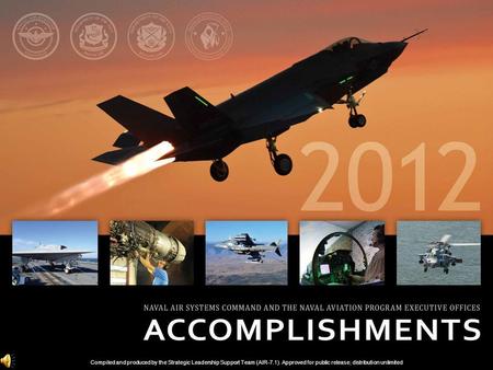 Compiled and produced by the Strategic Leadership Support Team (AIR-7