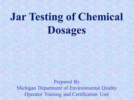 Jar Testing of Chemical Dosages