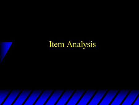 Item Analysis.