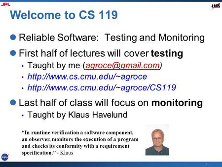 Welcome to CS 119 Reliable Software: Testing and Monitoring