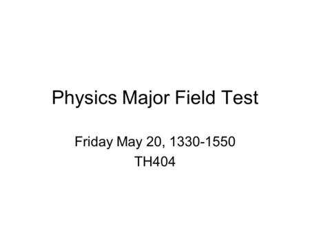 Physics Major Field Test