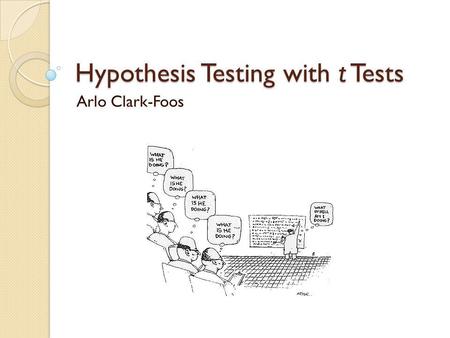 Hypothesis Testing with t Tests