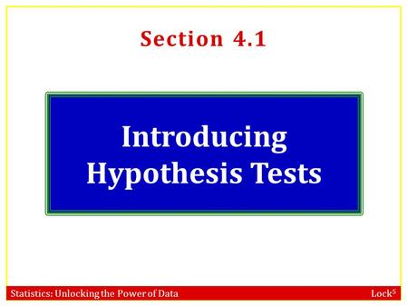 Introducing Hypothesis Tests