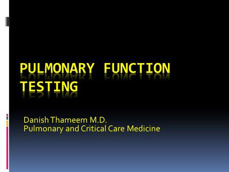 Pulmonary Function Testing