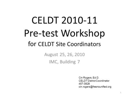 CELDT Pre-test Workshop for CELDT Site Coordinators