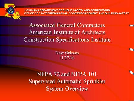 NFPA 72 and NFPA 101 Supervised Automatic Sprinkler System Overview