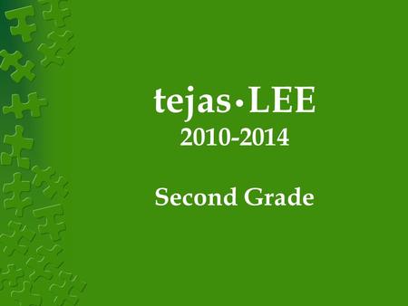 tejas•LEE Second Grade