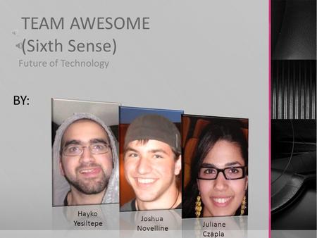 TEAM AWESOME (Sixth Sense)