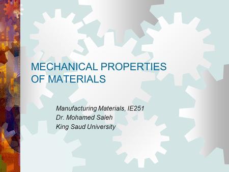 MECHANICAL PROPERTIES OF MATERIALS