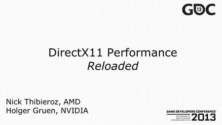 DirectX11 Performance Reloaded