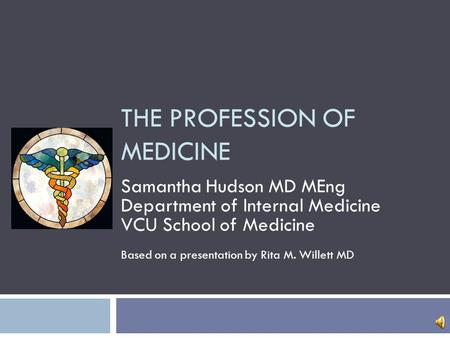 The Profession of Medicine