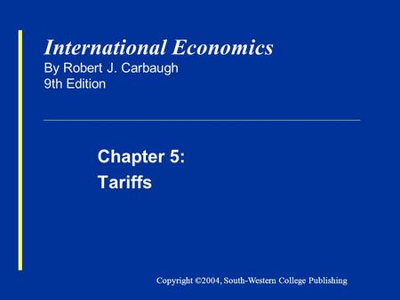 International Economics By Robert J. Carbaugh 9th Edition