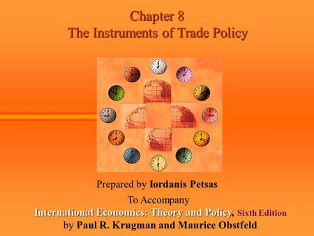 International Economics: Theory and Policy, Sixth Edition