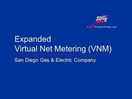 Expanded Virtual Net Metering (VNM)