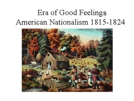 S. The Election of 1816 The Demise of the Federalist Party.