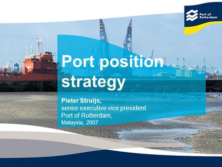 Port position strategy