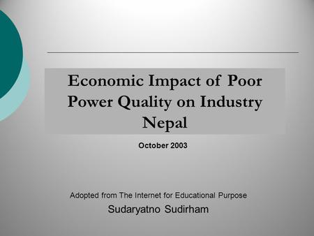 Economic Impact of Poor Power Quality on Industry