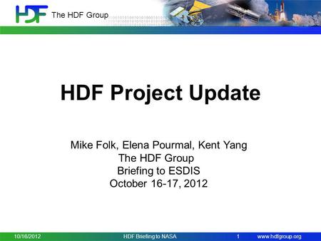 Mike Folk, Elena Pourmal, Kent Yang