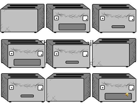 The Angry Family Mr Angry Toaster-Brow Salut ! Je mappelle Mr Angry Toaster-Brow. Hello. My name is Mr Angry Toaster-Brow.