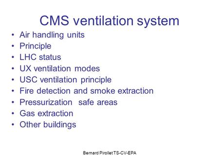 CMS ventilation system