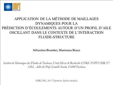 1 APPLICATION DE LA MÉTHODE DE MAILLAGES DYNAMIQUES POUR LA PRÉDICTION DÉCOULEMENTS AUTOUR DUN PROFIL DAILE OSCILLANT DANS LE CONTEXTE DE LINTERACTION.