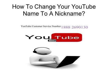 How To Change Your YouTube Name To A Nickname?. Not Possible To Change Existing Username Your YouTube username is the name or title of your picking that.