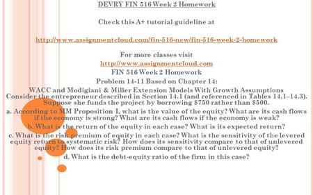 DEVRY FIN 516 Week 2 Homework Check this A+ tutorial guideline at  For more classes visit.