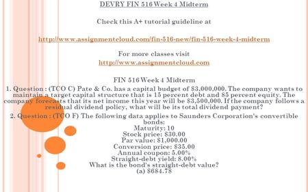 DEVRY FIN 516 Week 4 Midterm Check this A+ tutorial guideline at  For more classes visit.