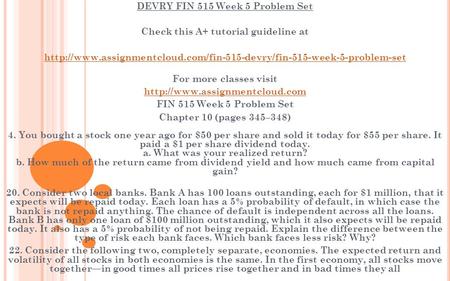 DEVRY FIN 515 Week 5 Problem Set Check this A+ tutorial guideline at  For more classes.