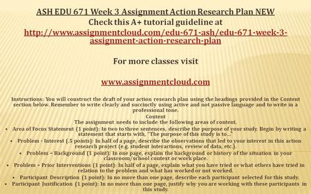 ASH EDU 671 Week 3 Assignment Action Research Plan NEW Check this A+ tutorial guideline at  assignment-action-research-plan.