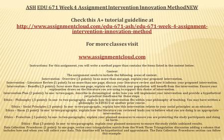 ASH EDU 671 Week 4 Assignment Intervention Innovation MethodNEW Check this A+ tutorial guideline at