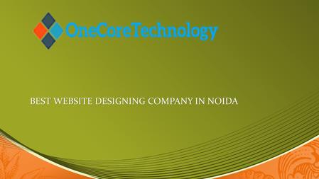 BEST WEBSITE DESIGNING COMPANY IN NOIDA. Reliable Website Designing Services In Delhi Web Design and Development Web Design and Development Responsive.