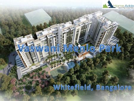 Vaswani Menlo Park Whitefield 