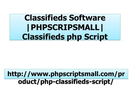 Classifieds Software |PHPSCRIPSMALL| Classifieds php Script  oduct/php-classifieds-script/