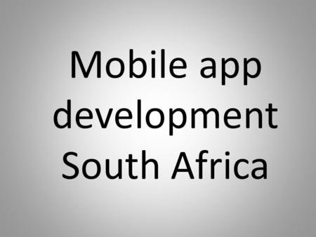 Best Mobile App Development in South Africa