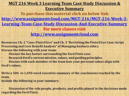 MGT 216 Week 3 Learning Team Case Study Discussion & Executive Summary To purchase this material click on below link