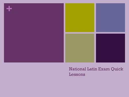 National Latin Exam Quick Lessons