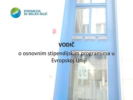 o osnovnim stipendijskim programima u Evropskoj Uniji